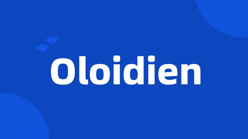 Oloidien