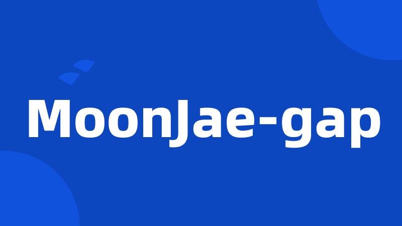 MoonJae-gap