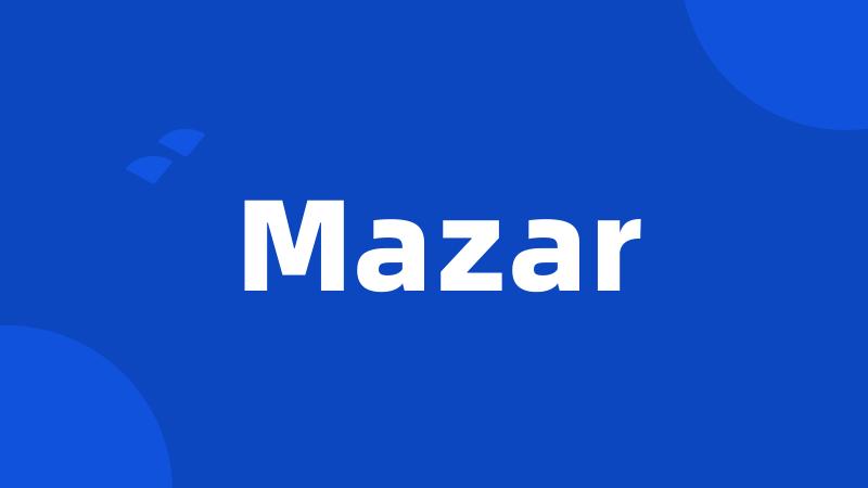 Mazar