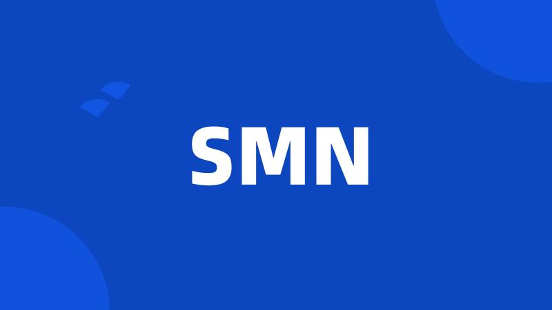 SMN