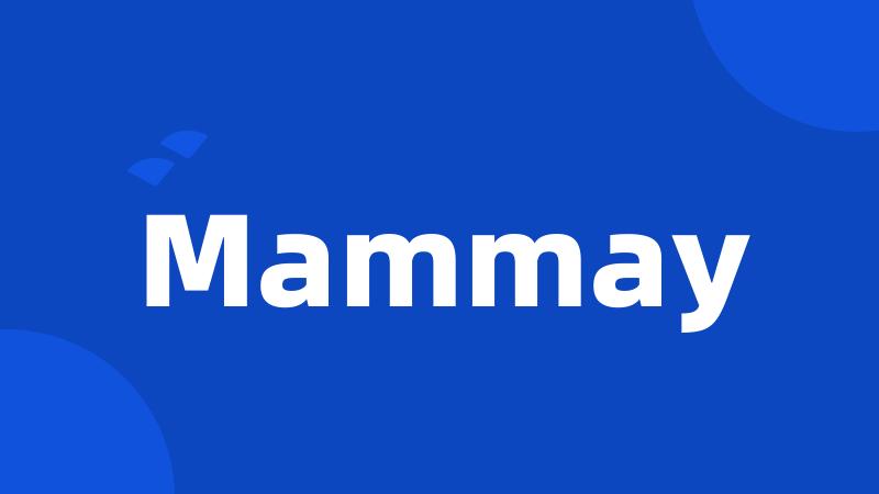 Mammay