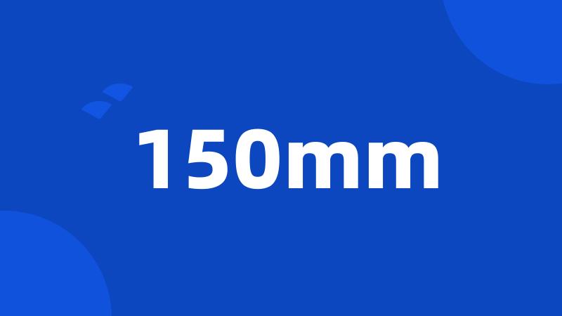 150mm