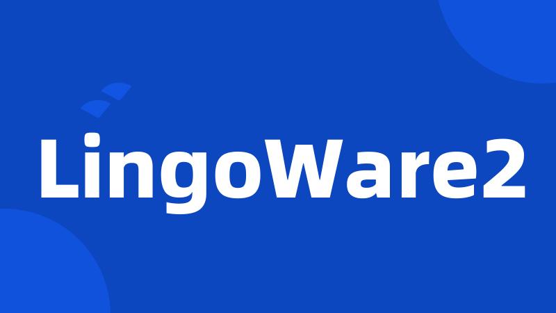 LingoWare2