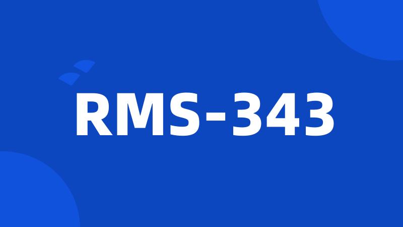 RMS-343