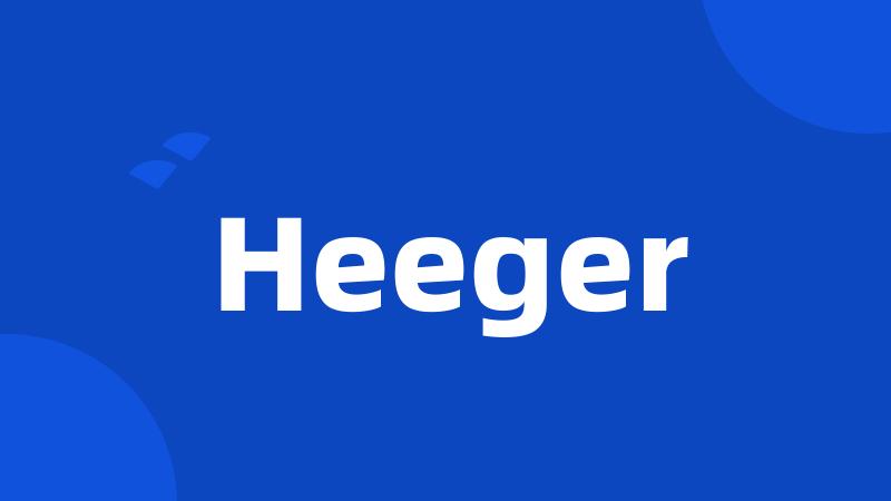 Heeger