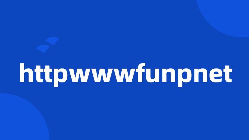 httpwwwfunpnet