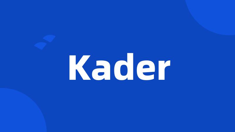 Kader