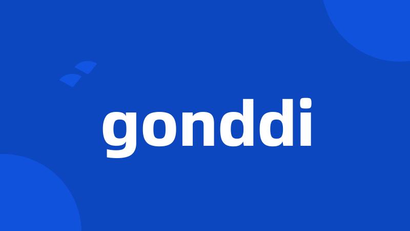 gonddi