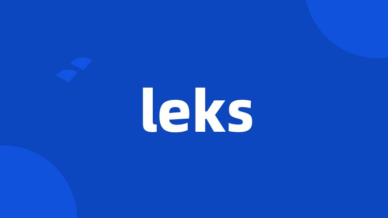 leks