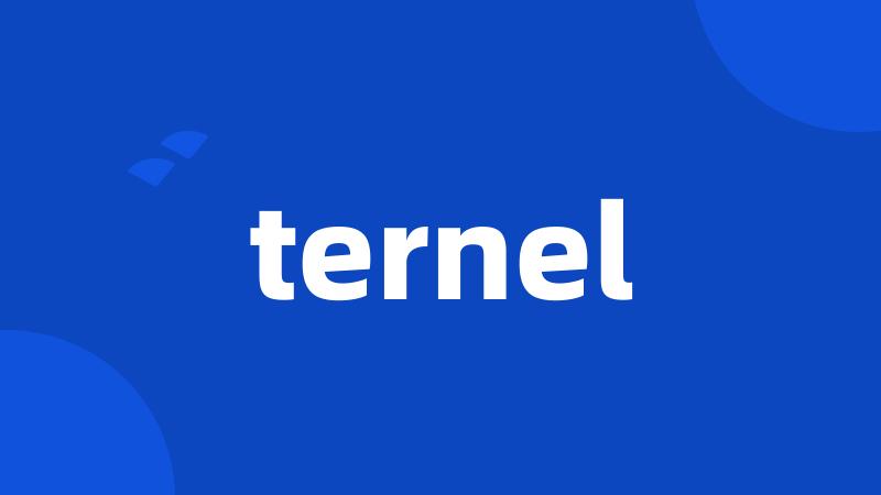 ternel