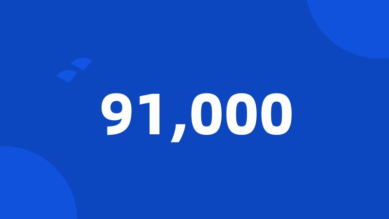 91,000