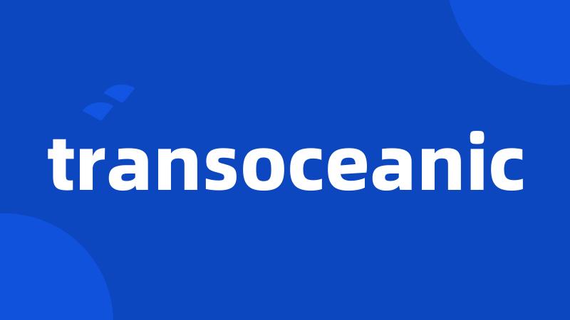 transoceanic