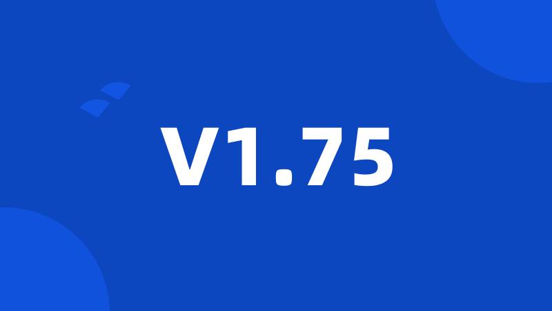 V1.75