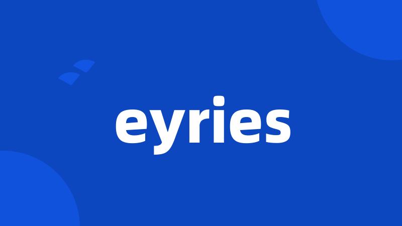 eyries