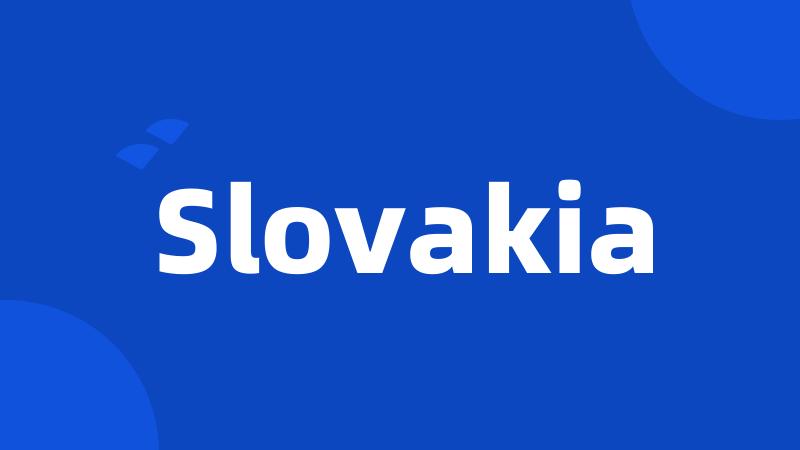 Slovakia