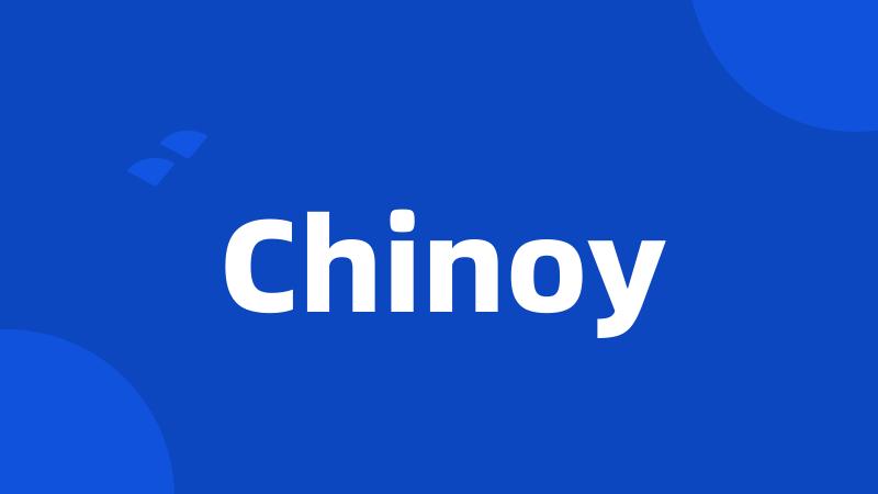 Chinoy