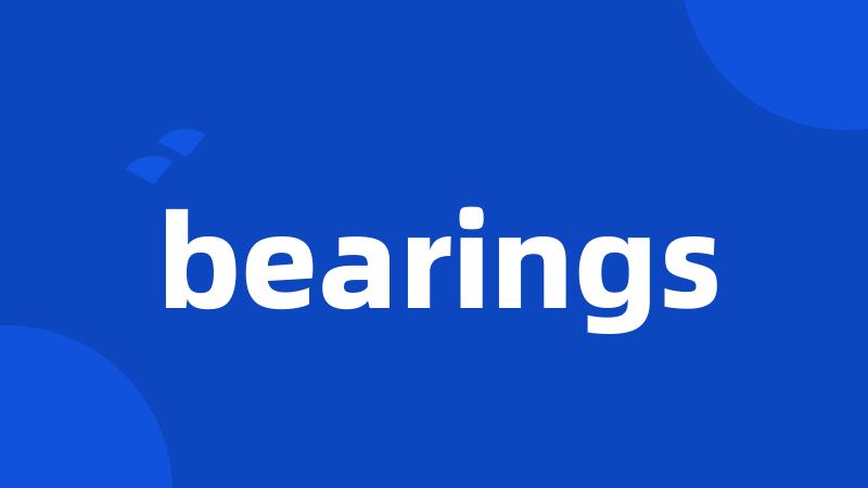 bearings