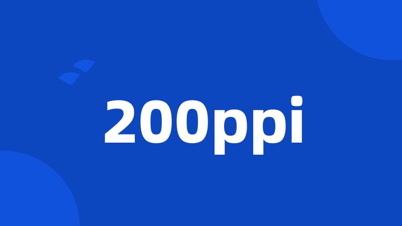 200ppi