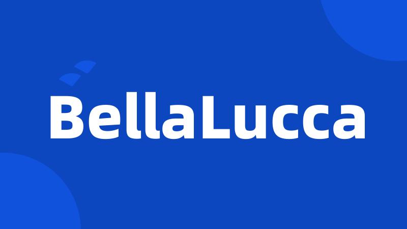 BellaLucca