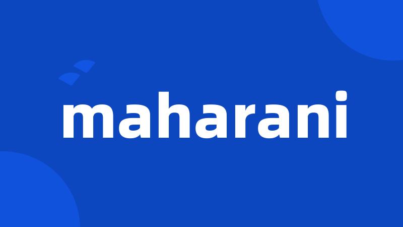 maharani