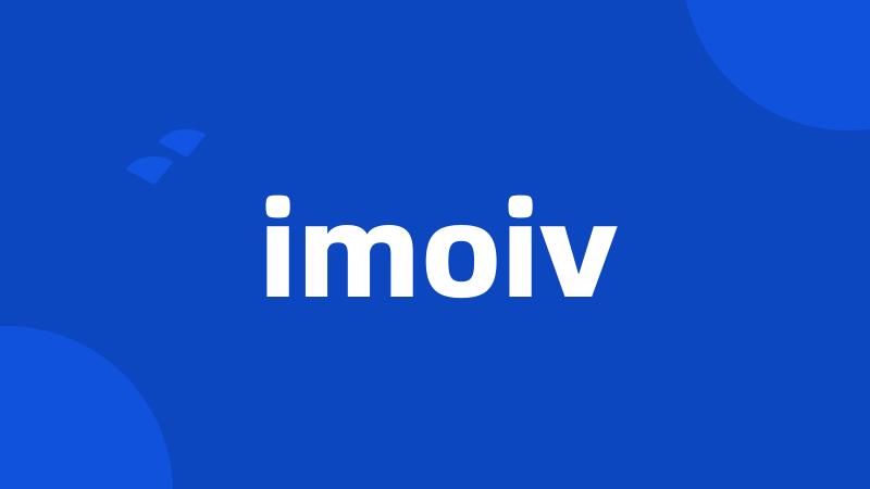 imoiv