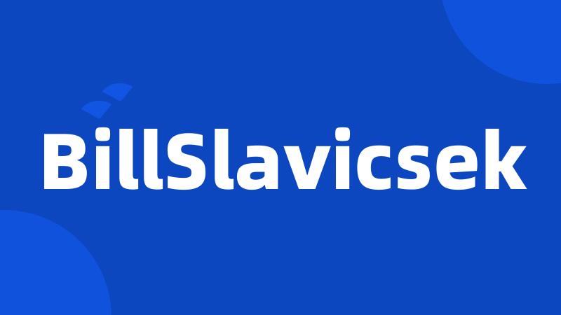 BillSlavicsek