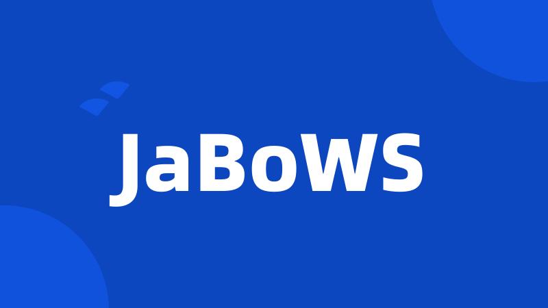 JaBoWS