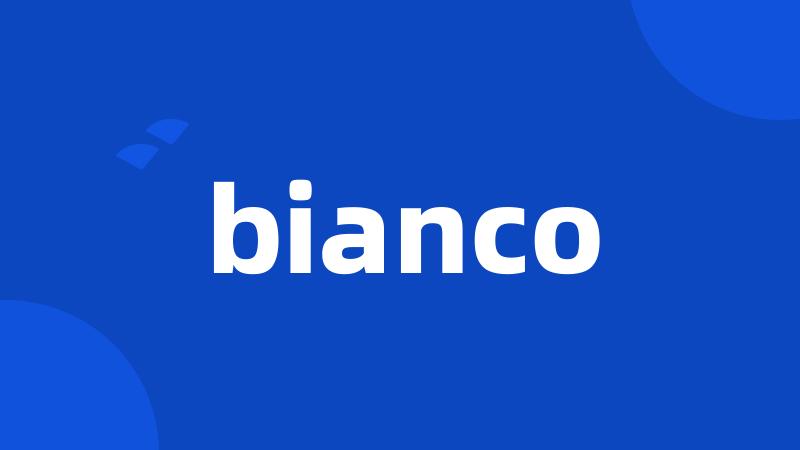 bianco