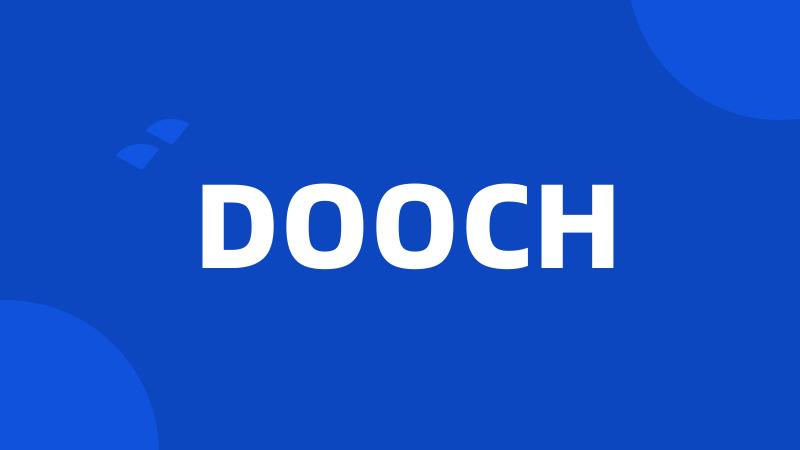 DOOCH