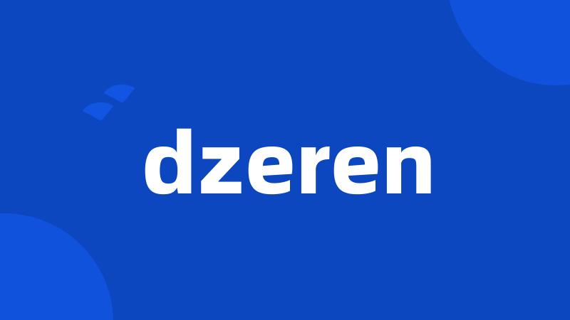 dzeren