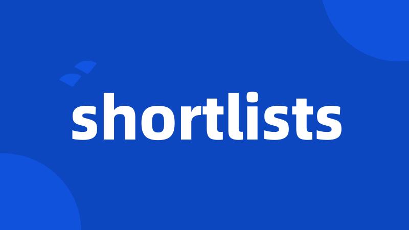 shortlists