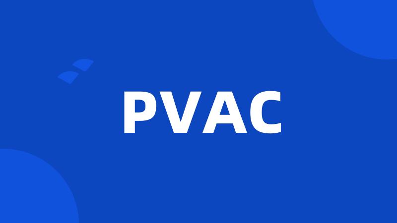 PVAC