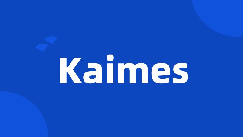 Kaimes