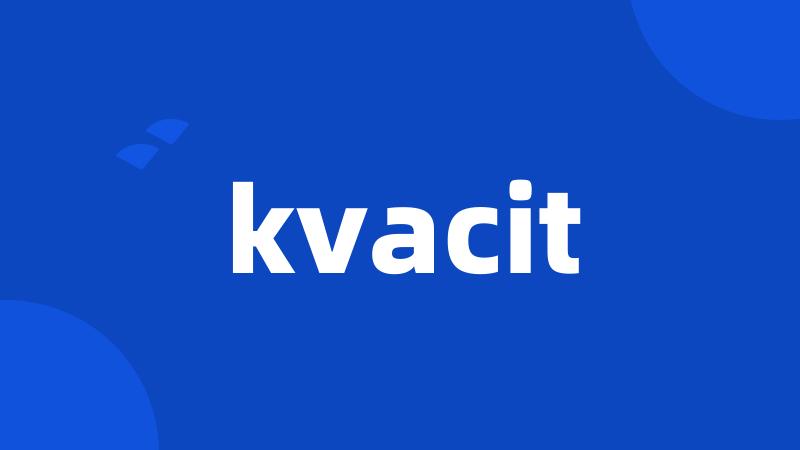 kvacit