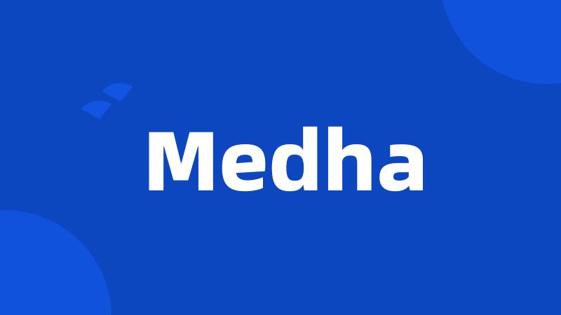 Medha