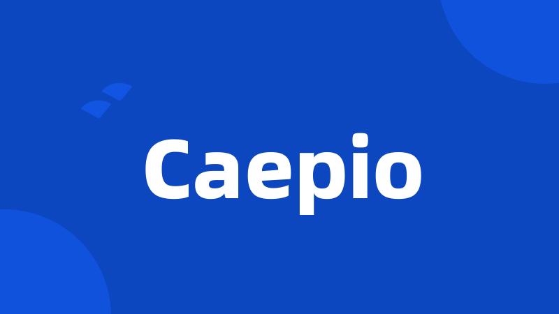 Caepio