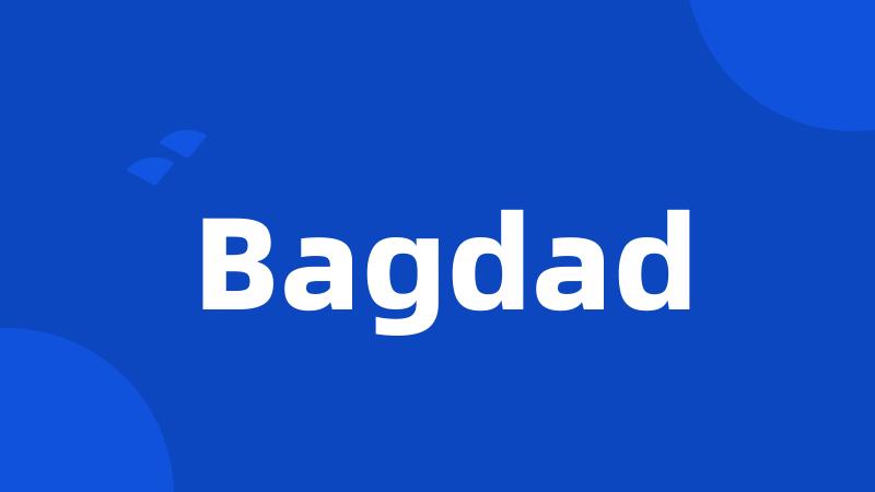 Bagdad