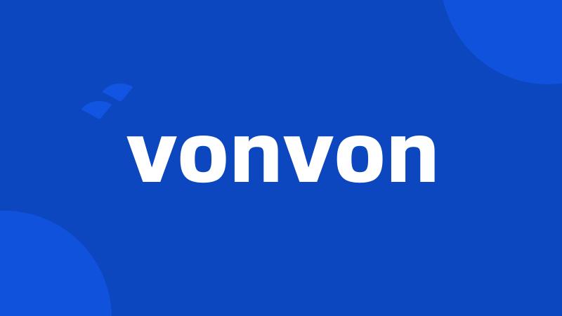 vonvon