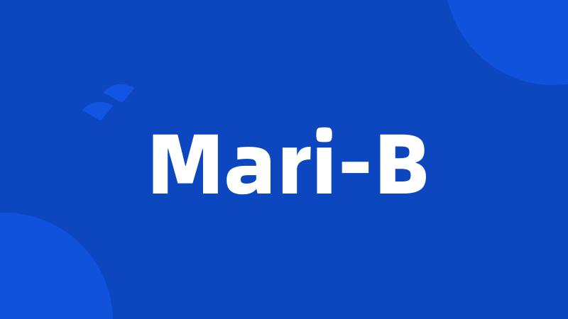 Mari-B