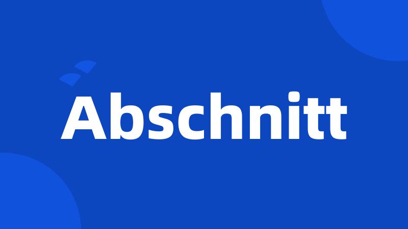 Abschnitt