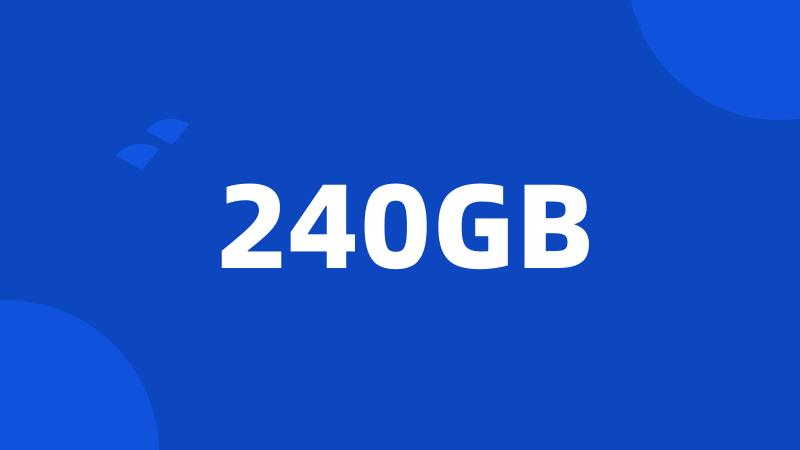 240GB