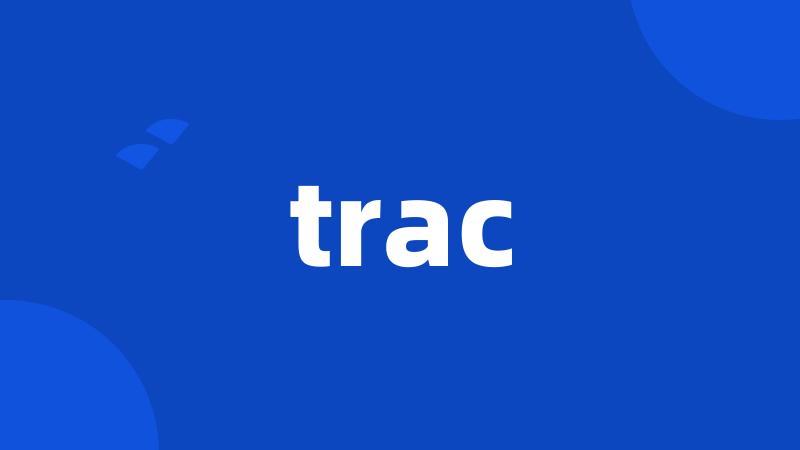 trac