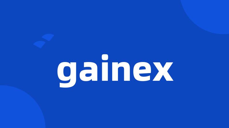 gainex