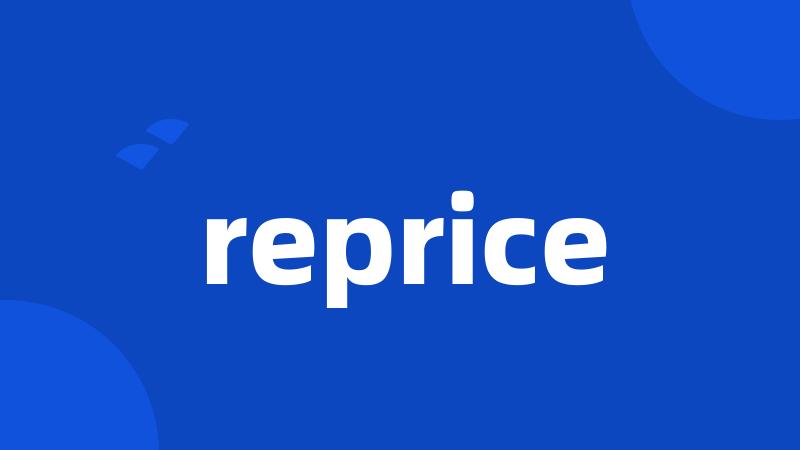 reprice