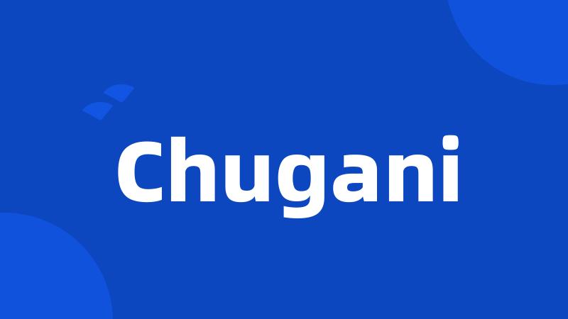 Chugani