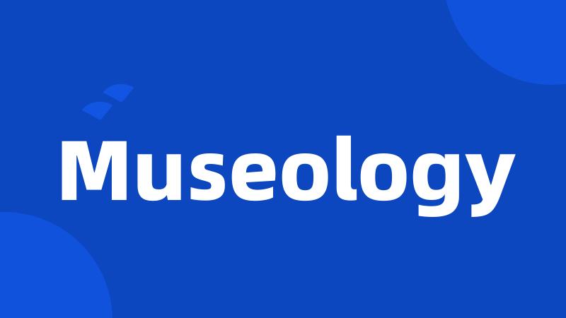 Museology