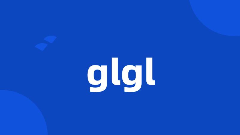 glgl