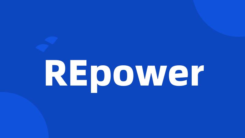 REpower