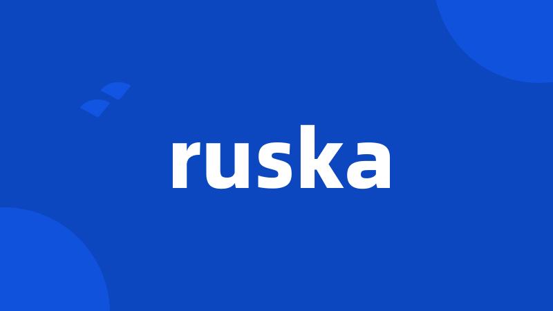 ruska