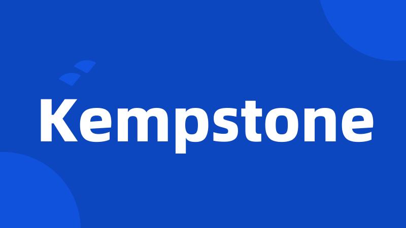 Kempstone